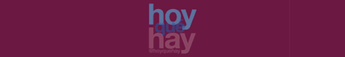 Hoy Que Hay