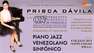 Piano Jazz Venezolano Sinfónico: Prisca Dávila Y La OSV