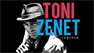 Toni Zenet "La Menor Explicación"
